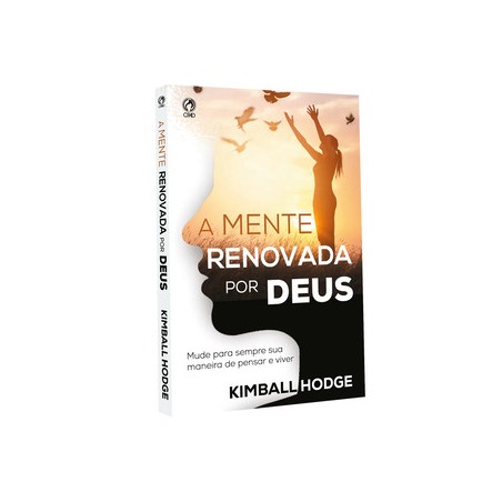 A Mente Renovada por Deus