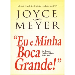 Eu e Minha Boca Grande 
