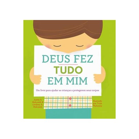 Deus fez tudo em mim