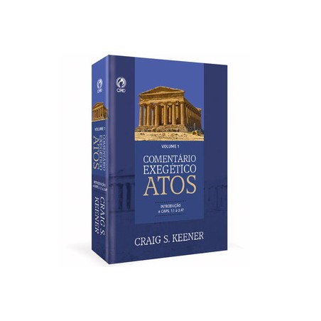 Comentário Exegético Atos – Volume 01