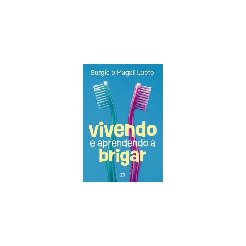 Vivendo e aprendendo a brigar