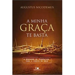 A Minha Graça Te Basta