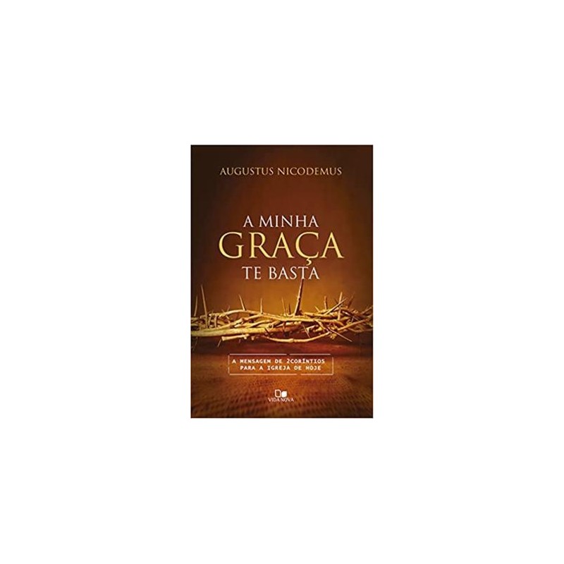A Minha Graça Te Basta A Minha Graça Te Basta