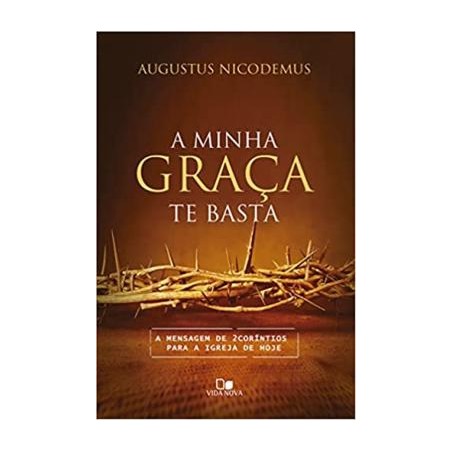 A Minha Graça Te Basta