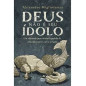 Deus Não É Seu Ídolo