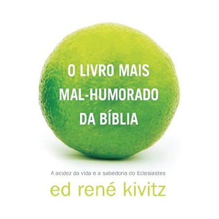 O Livro Mais Mal-Humorado da Bíblia 
