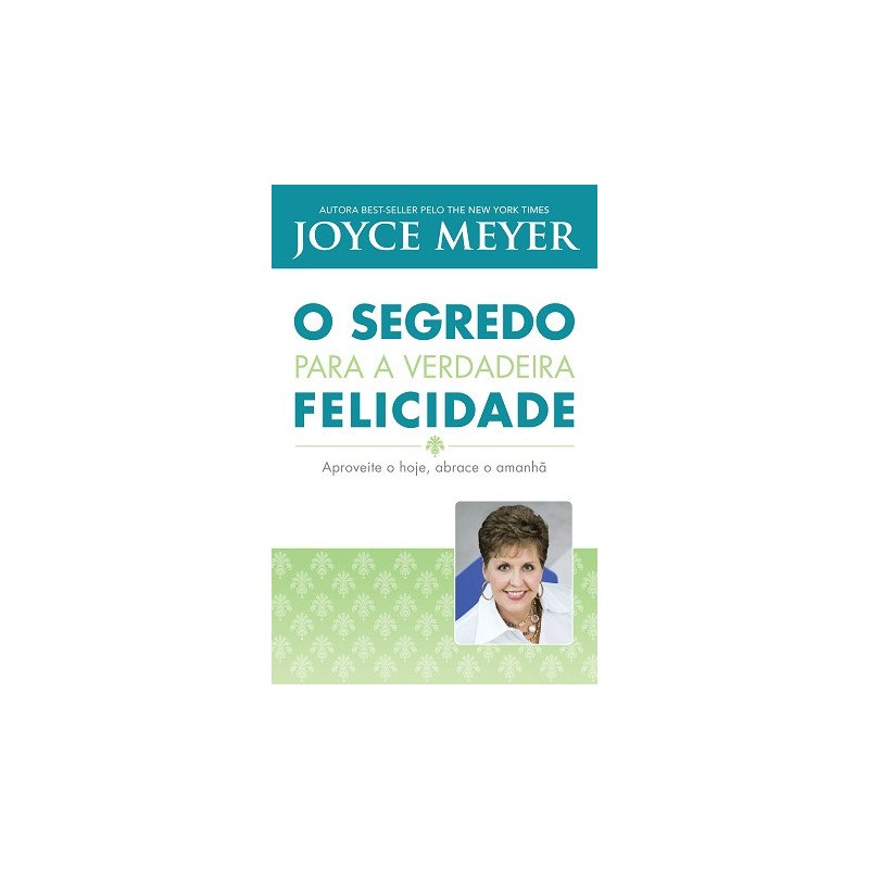 O segredo para a verdadeira felicidade