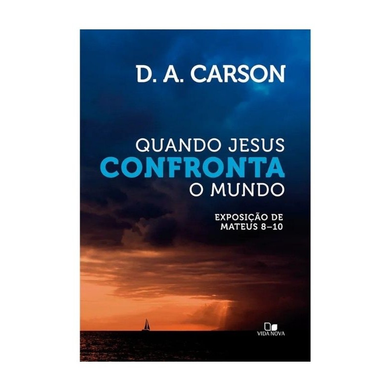 Quando Jesus confronta o Mundo