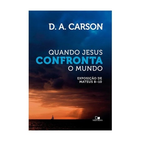 Quando Jesus confronta o Mundo