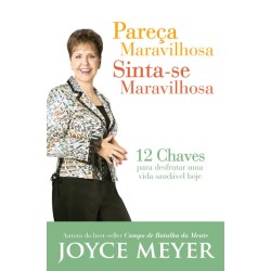 Pareça Maravilhosa, Sinta-se Maravilhosa