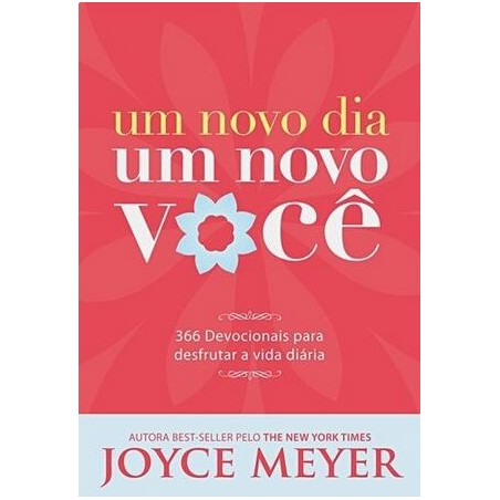 Um Novo Dia, Um Novo Você