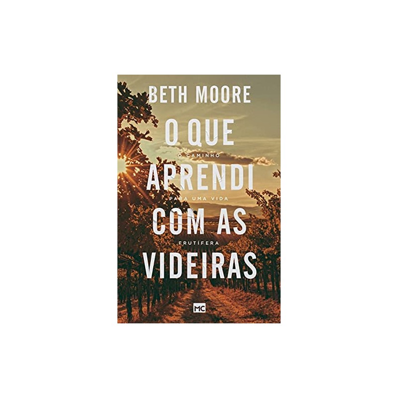 O que aprendi com as videiras