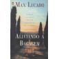 Aliviando a Bagagem Aliviando a Bagagem