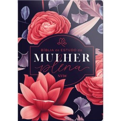 Bíblia de Estudo da Mulher Plena NVI - Capa Luxo Big Flower