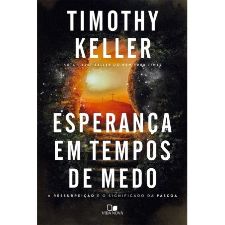 Esperança em tempos de medo