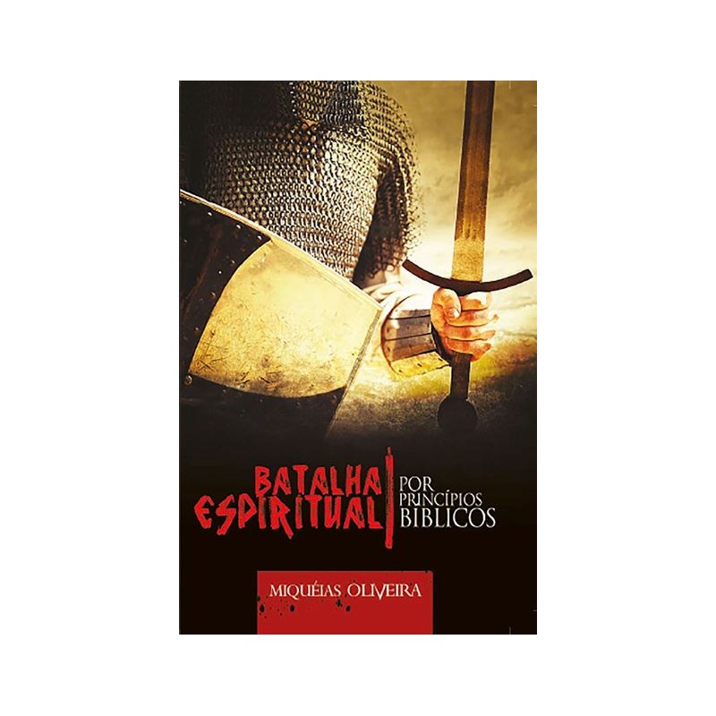 Batalha Espiritual por Princípios Bíblicos