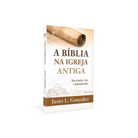 A Bíblia na Igreja Antiga