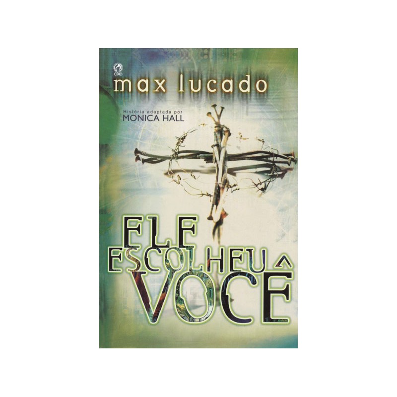 Ele Escolheu Você 