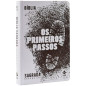 BÍBLIA OS PRIMEIROS PASSOS BÍBLIA OS PRIMEIROS PASSOS