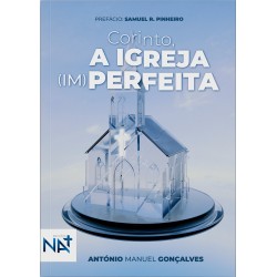 Corinto, A IGREJA (IM)PERFEITA