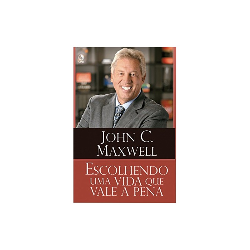 Escolhendo uma Vida que Vale a Pena