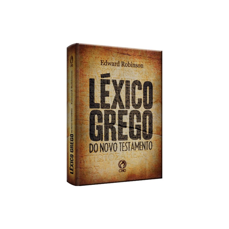 Léxico Grego do Novo Testamento Léxico Grego do Novo Testamento
