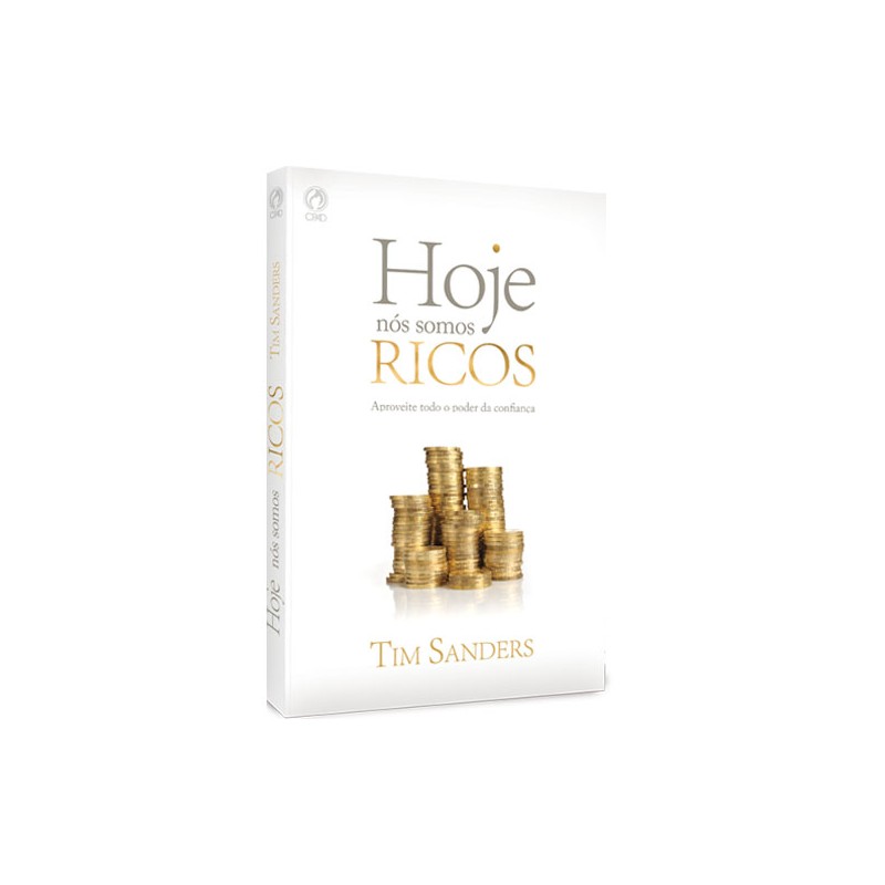 Hoje nós somos Ricos Hoje nós somos Ricos