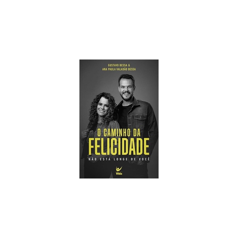 O caminho da felicidade