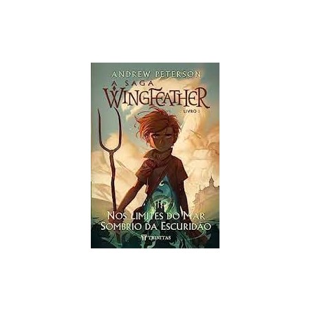 A Saga Wingfeather: nos Limites do mar Sombrio da Escuridão