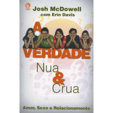 A verdade nua e crua