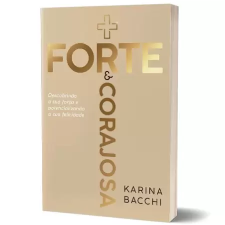 + Forte e Corajosa