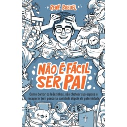 Não é fácil ser pai