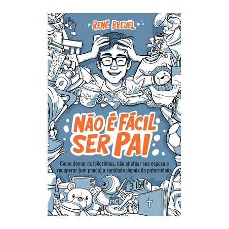 Não é fácil ser pai