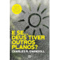 E se... Deus tiver outros planos?: Encontre esperança quando a vida não sai como o esperado