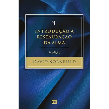 Introdução À Restauração Da Alma