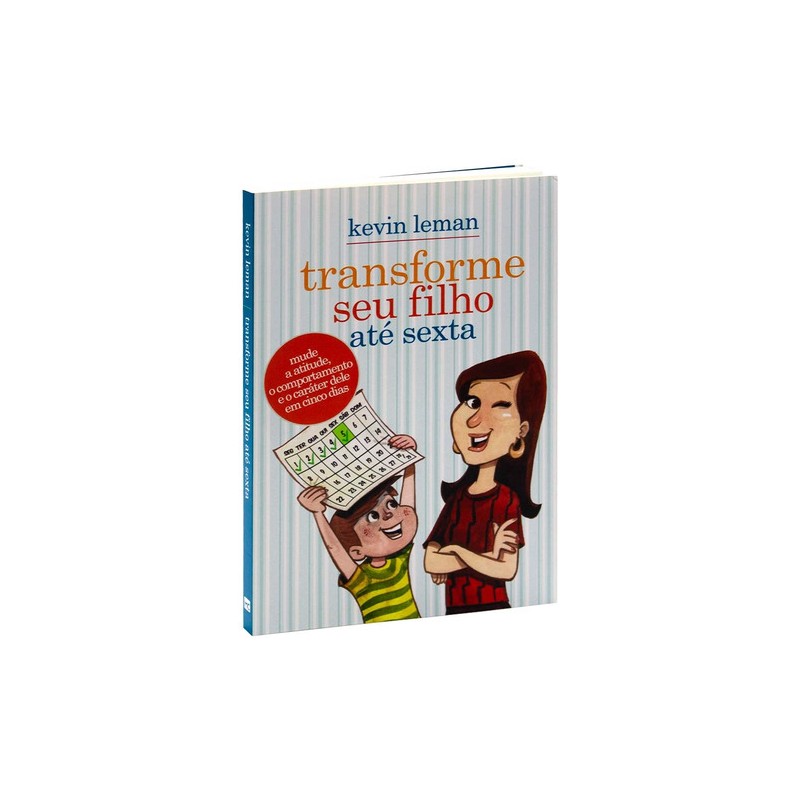 Transforme Seu Filho Até Sexta