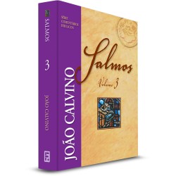 Comentário Bíblico Salmos Vol 3 - João Calvino
