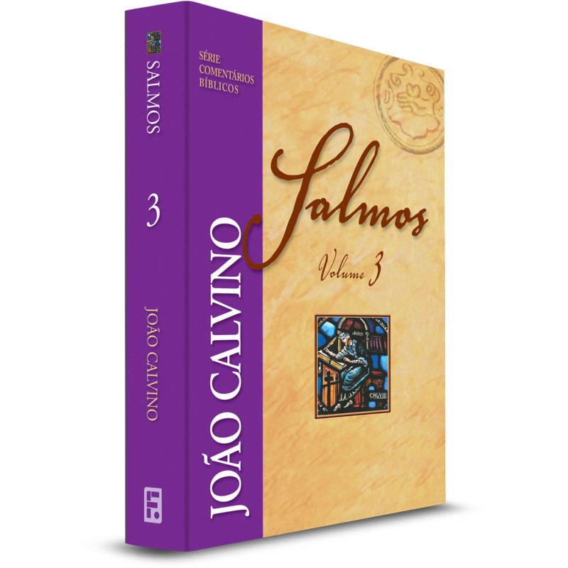 Comentário Bíblico Salmos Vol 3 - João Calvino
