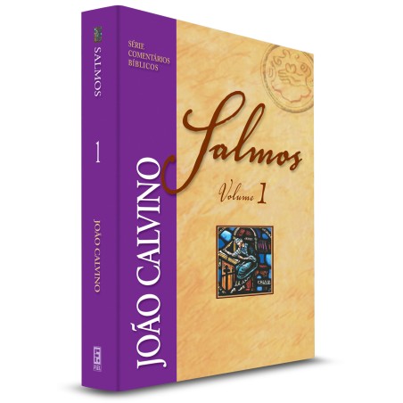 Comentário Bíblico Salmos Vol 1 - João Calvino