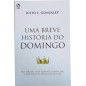 Uma breve história do domingo