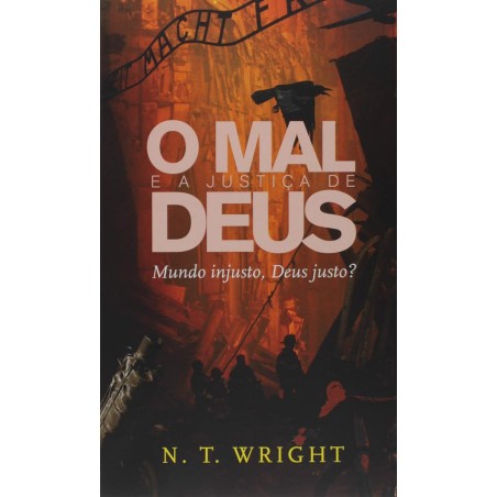 O Mal e a Justiça de Deus