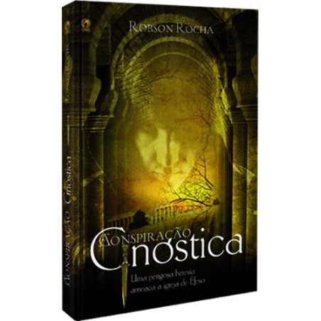 A Conspiração Gnóstica