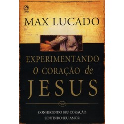 Experimentando o Coração de Jesus 
