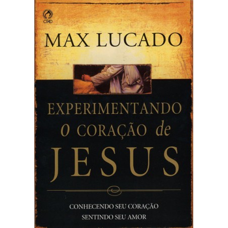 Experimentando o Coração de Jesus 