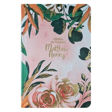 Bíblia de Estudo Matthew Henry  ARC  Capa Luxo Floral 