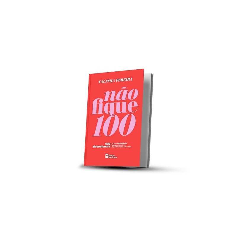 Não Fique 100