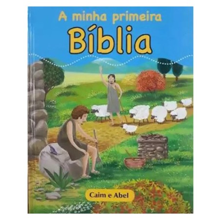 Minha Primeira Bíblia – Caim e Abel