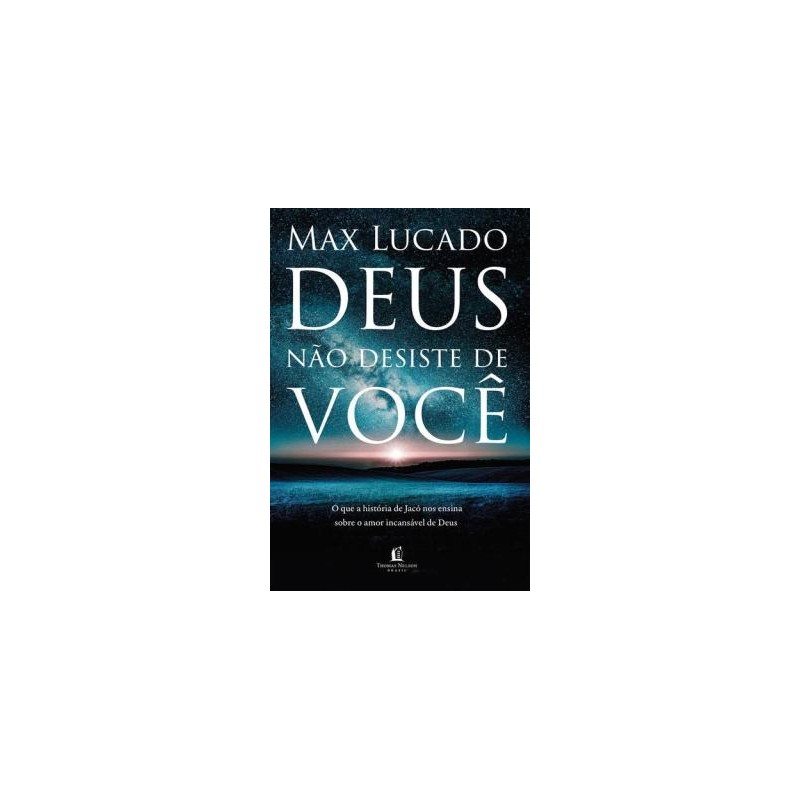 Deus Não Desiste De Você