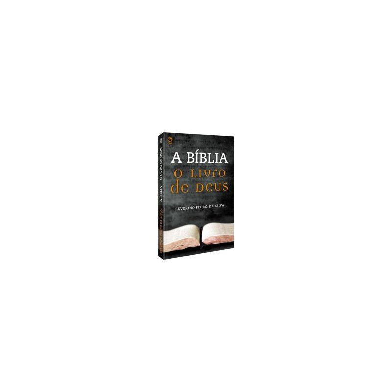 A Biblia - O Livro De Deus A Biblia - O Livro De Deus