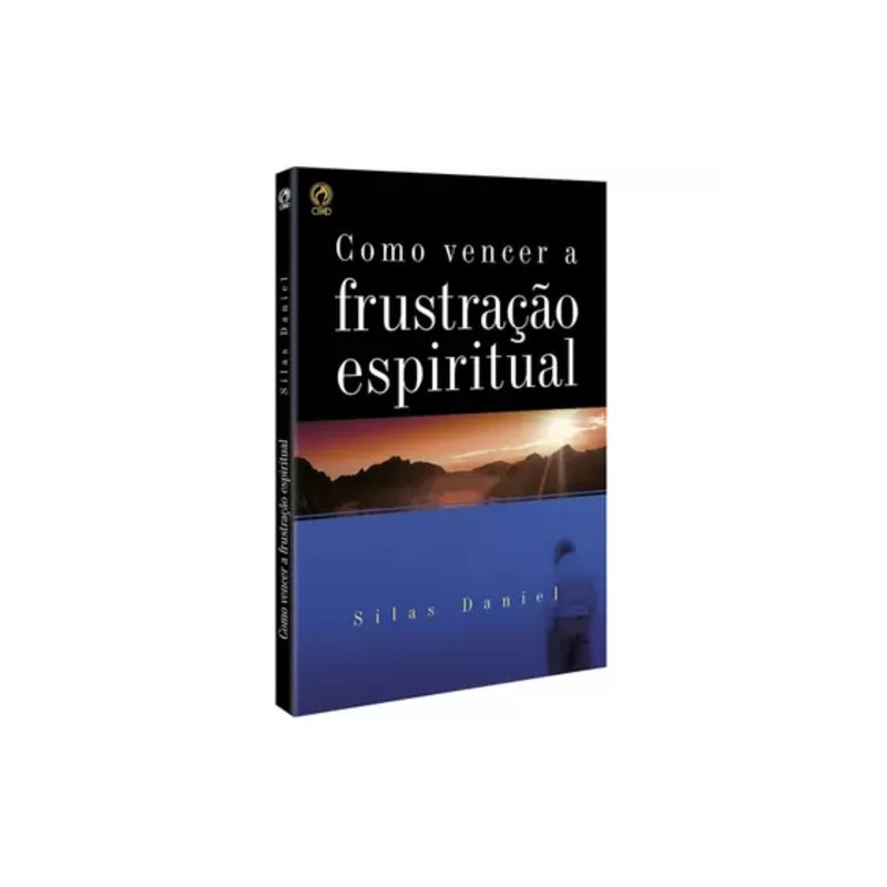 Como Vencer a Frustração Espiritual